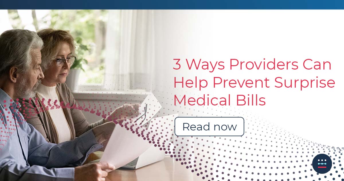 3 Ways Providers Can Help Prevent Surprise Medical Bills | AKASA