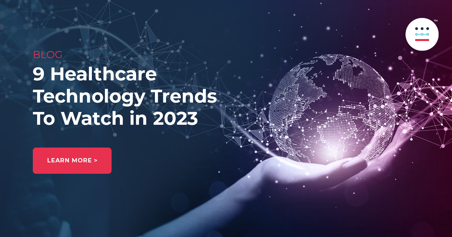 9 Healthcare Technology Trends To Watch In 2023 | AKASA